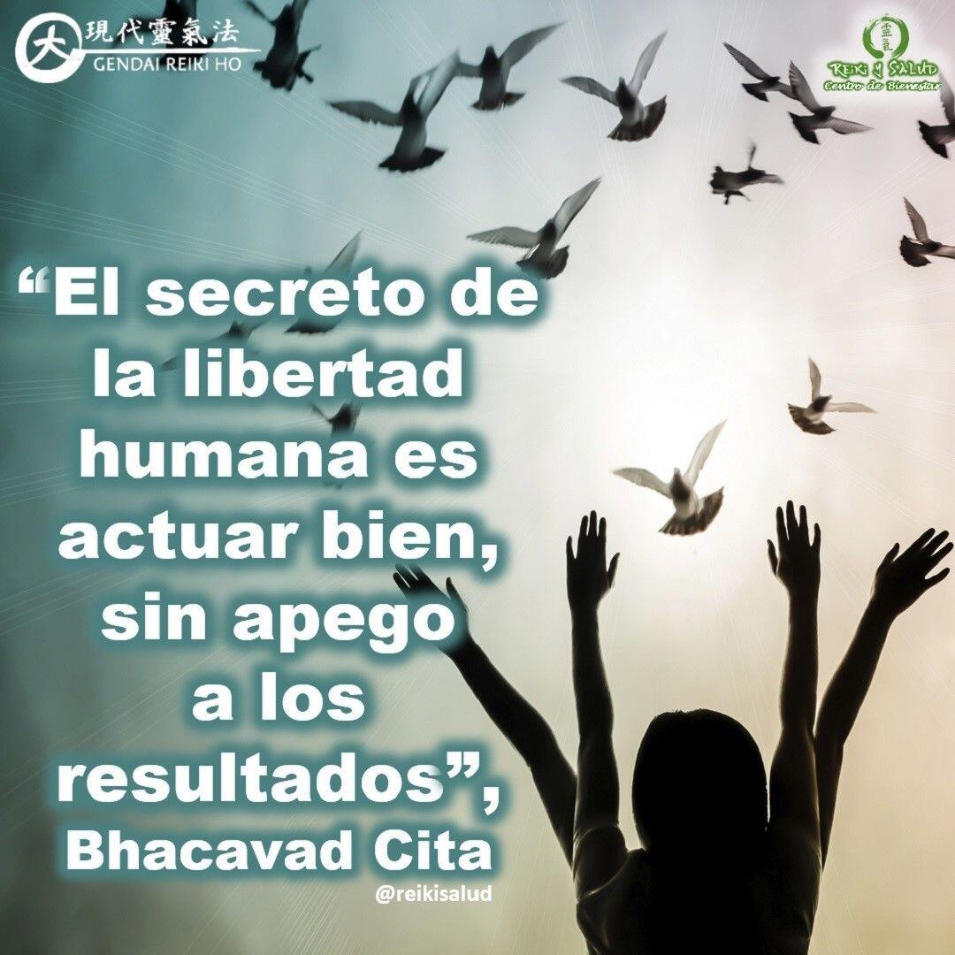 “El secreto de la libertad humana es actuar bien, sin apego a los resultados”, - Bhacavad Cita -.Esta reflexión esta alineada al segundo y cuarto principio de Reiki que dice, confía en tu futuro y haz siempre lo que tengas que hacer, desempeñando tu misión y actividades, desde la paz. Luego de hacer lo que tengas que hacer, confía en Dios, la conciencia superior, tu divinidad, la confianza que lo que pase, será siempre lo mejor que te puede pasar, SIEMPRE.️ Feliz viaje de auto descubrimiento y despertar. Ya reanudamos los cursos de Reiki Ryoho Tradicional, de la escuela japonesa Gendai Reiki Ho, en la modalidad semipresencial, ampliando el círculo de luz, dando a conocer esta fórmula para vivir una vida de salud y felicidad. Si estas interesad@ en el perfirl encontraras como contactarnos.Casa Reiki y Salud, una caricia para el alma, ampliando el circulo de luz, promoviendo una vida de salud y felicidad.Gracias, gracias, gracias, Námaste, @dinopierini️ Comparte esta publicación con quien te vino a la mente cuando la leíste., Gracias, gracias gracias🌐 Página WEB: www.gReiki.com#amor #felicidad #abundancia #meditacion #vida #paz #frases #gratitud #consciencia #alma #bienestar #inspiracion #despertar #reikimaracaibo #reikizulia #reikivenezuela #reikisalud #totalcoherencia #reikisalud #smile