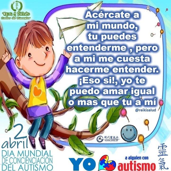 😀 Acércate a mi mundo, tu puedes entenderme a mi, pero a mi me cuesta hacerme entender. ¡Eso si!, yo te puedo amar igual o mas que tu a mí.️ Hoy día mundial de concienciación del autismo, invitamos a todos a ser una sociedad con respeto a la diversidad, inclusión y equidad. Yo amo, admiro y respeto a alguien con autismo, y me hace sentir feliz y orgulloso de él todos los días.Que significa el AUTISMO: Auténtico Único Tenaz Inigualable Sincero Maravilloso OriginalGracias, Gracias, Gracias, por ser una sociedad con respeto a la diversidad, inclusión y equidad.Casa Reiki y Salud, una caricia para el alma, ampliando el círculo de luz, promoviendo una vida de salud y felicidad.Gracias, gracias, gracias, Námaste, Dino Pierini🌐 Página WEB: www.gReiki.com #espiritualidad #amor #felicidad #abundancia #vida #reikivenezuela #reikimaracaibo #paz #luz #gratitud #consciencia #bienestar #despertarespiritual #reiki #reikiusui #gendaireiki #DiaMundialconcienciaciondelautismo #Diamundialconcientizaciondelautismo #Nodejarnadieatrás #diversidad #inclusión #equidad #lainclusiónlaempiezoyo #yoamoalguienconautismo #reikivenezuela #reikizulia #reikimaracaibo