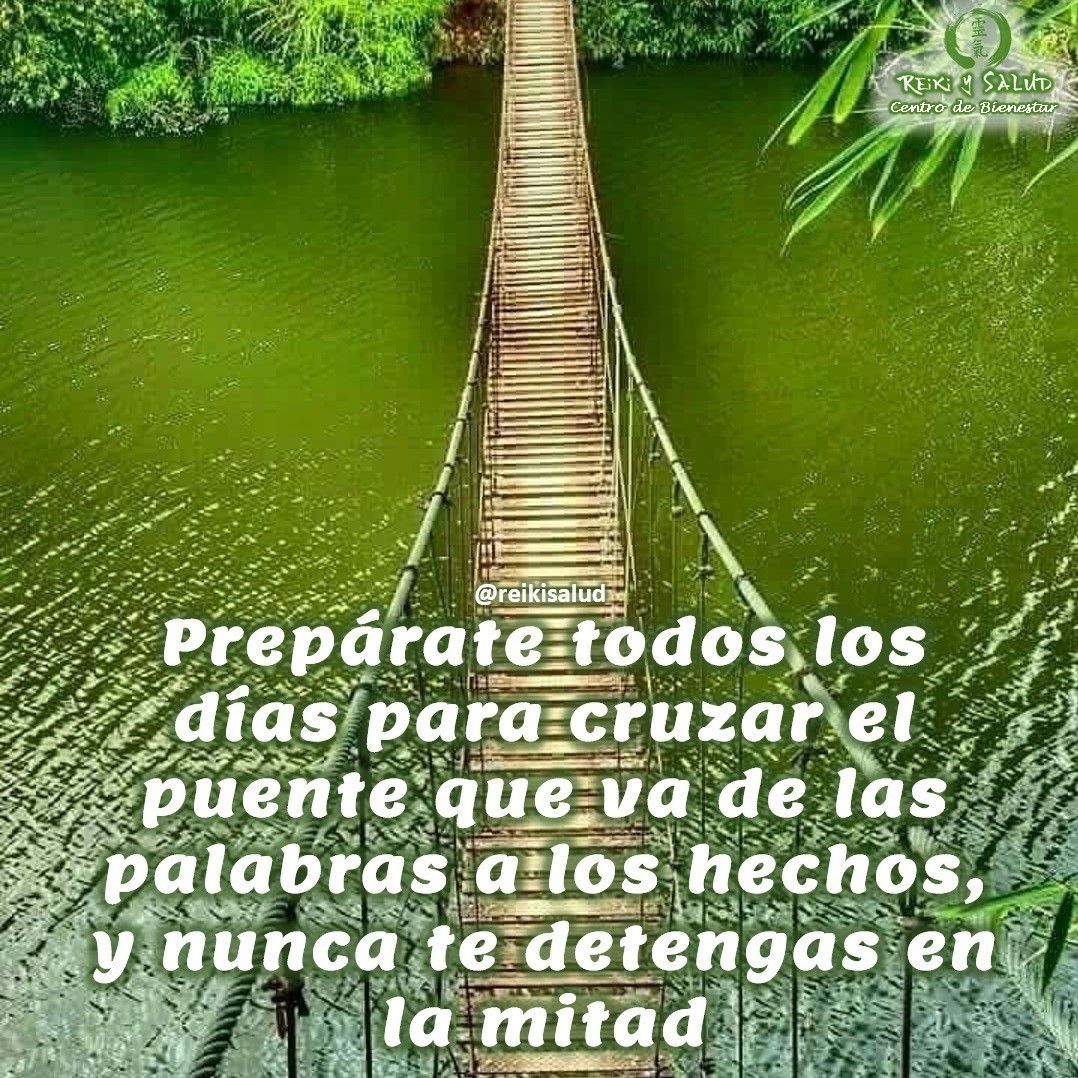 Prepárate todos los días para cruzar el puente que va de las palabras a los hechos, y nunca te detengas en la mitad¿Qué pensamiento vinieron a ti, cuando leíste esta declaración?¿Qué has dejado en el camino, que debes retomar?Feliz viaje de despertar.Casa Gendai Reiki Ho, una caricia para el alma, ampliando el circulo de luz, promoviendo una vida de salud y felicidad.Gracias, gracias, gracias, Gassho, @dinopierini🌐Página WEB: www.gReiki.com#espiritualidad #amor #felicidad #abundancia #meditacion #vida #paz #frases #love #luz #gratitud #crecimientopersonal #consciencia #alma #bienestar #inspiracion #despertar #louisehay #despertarespiritual #reikivenezuela #reikizulia #reikimaracaibo #reikisalud