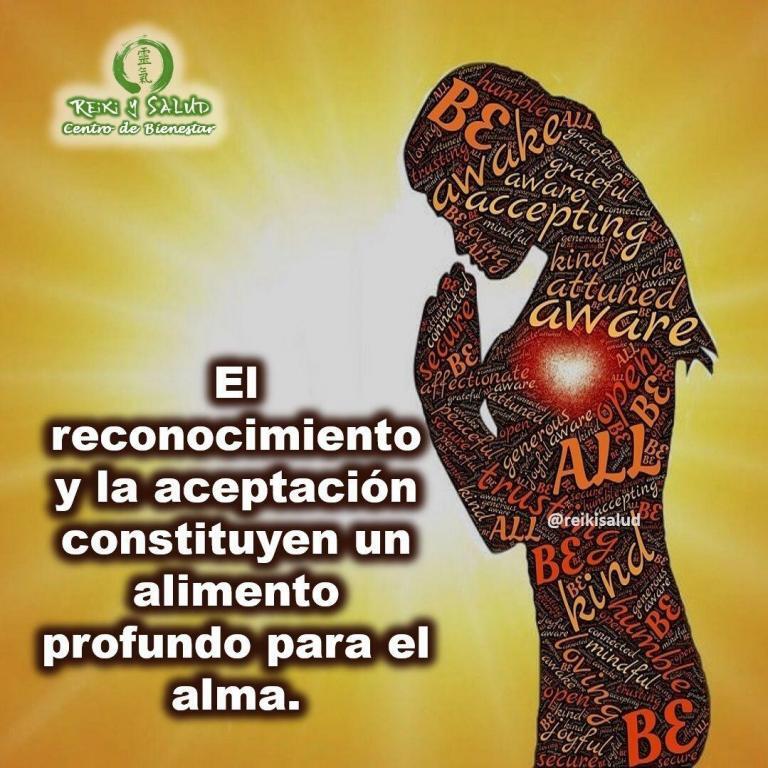 El reconocimiento y la aceptación constituyen un alimento profundo para el alma y una puerta…
