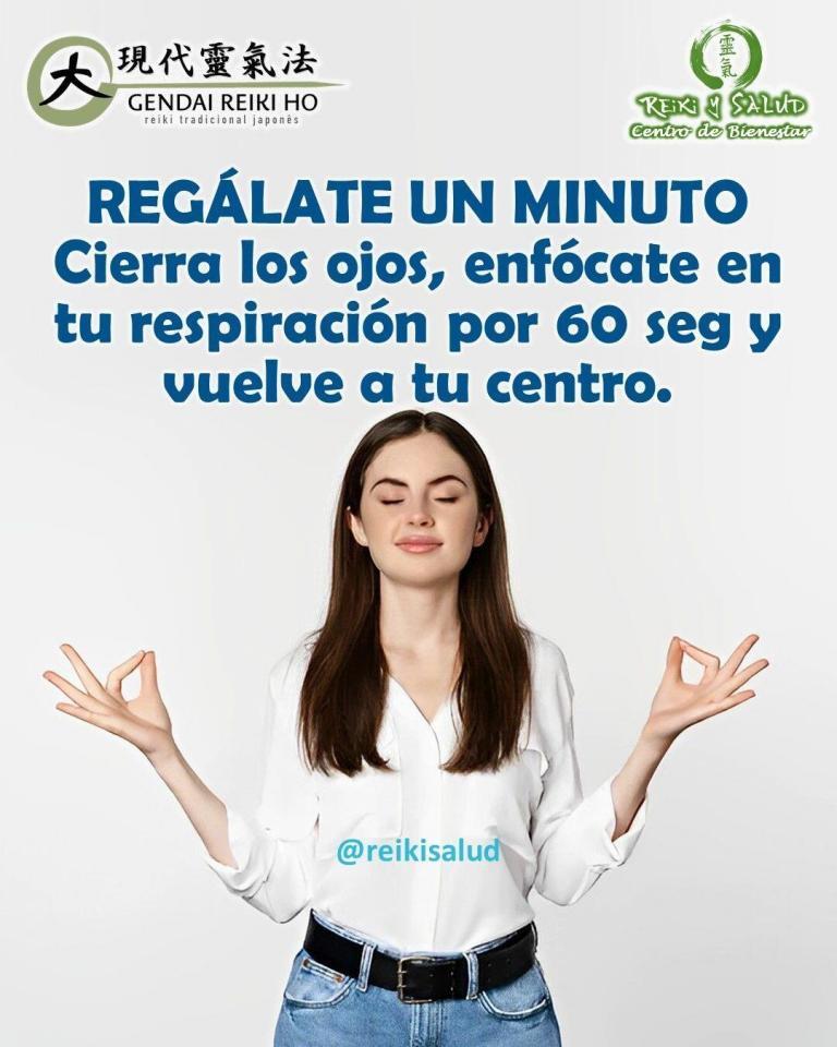 Regálate un minuto. Cierra los ojos, enfócate en tu respiración por 60 seg y vuelve…