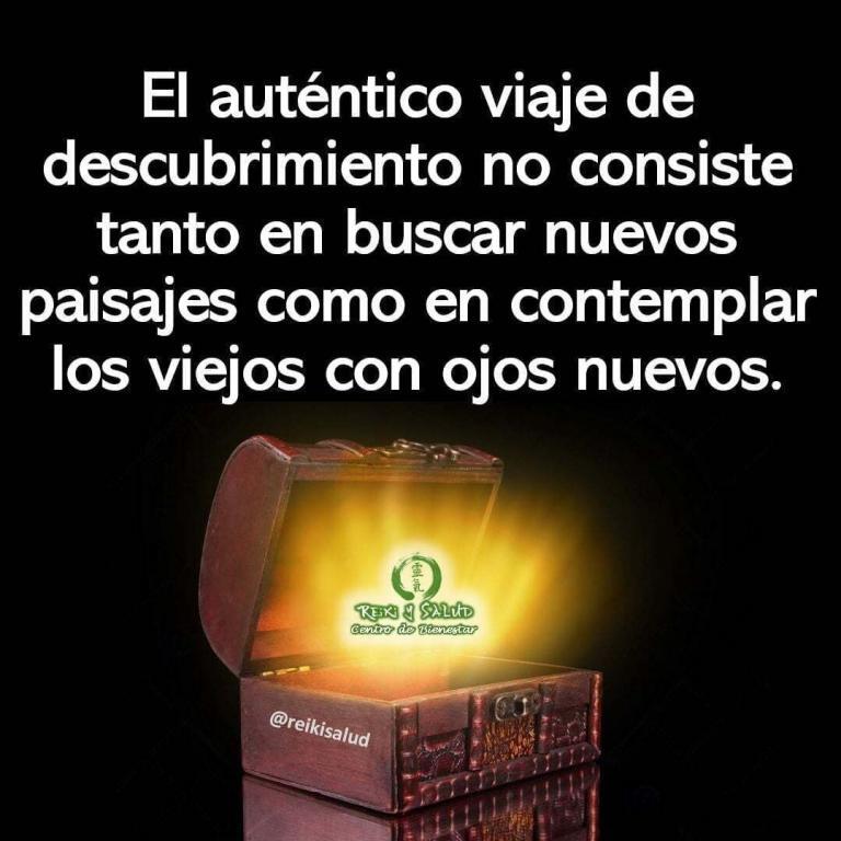 El auténtico viaje de descubrimiento no consiste tanto en buscar nuevos paisajes como en contemplar…