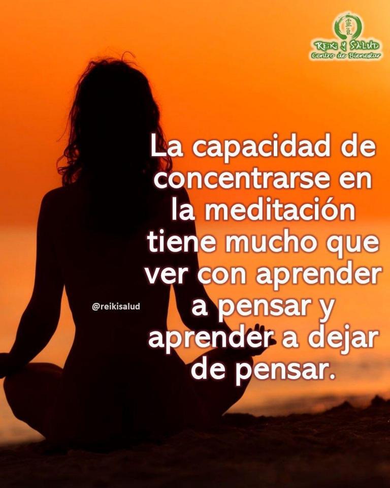 La capacidad de concentrarse en la meditación tiene mucho que ver con aprender a pensar…