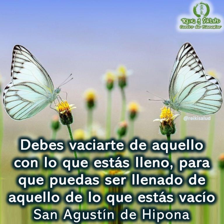 Debes vaciarte de aquello con lo que estás lleno, para que puedas ser llenado de…