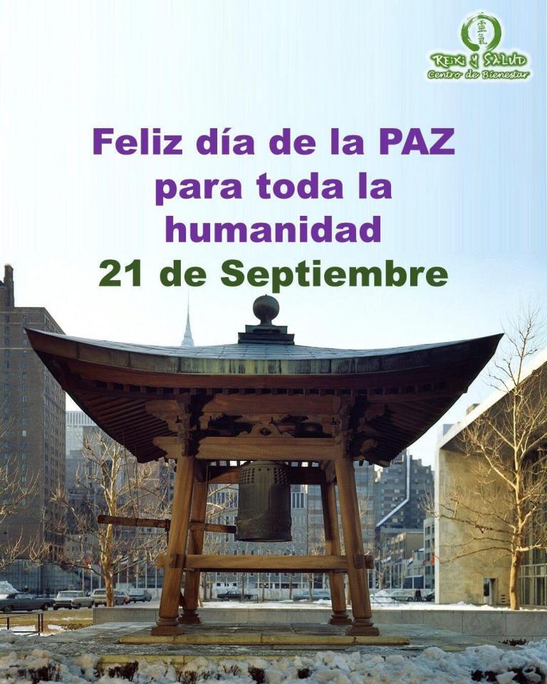 Día de la PAZ. Que la paz, se expanda e ilumine a la humanidad.