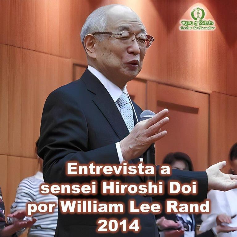 Entrevista a realizada a sensei Hiroshi Doi por William Lee Rand en el 2014