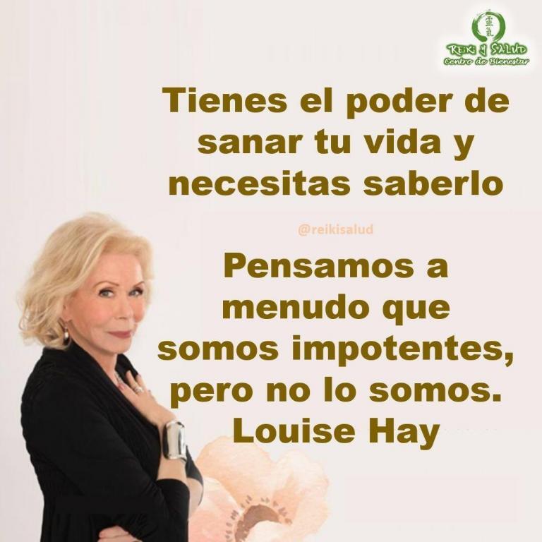 Tienes el poder de sanar tu vida y necesitas saberlo, Louise Hay.