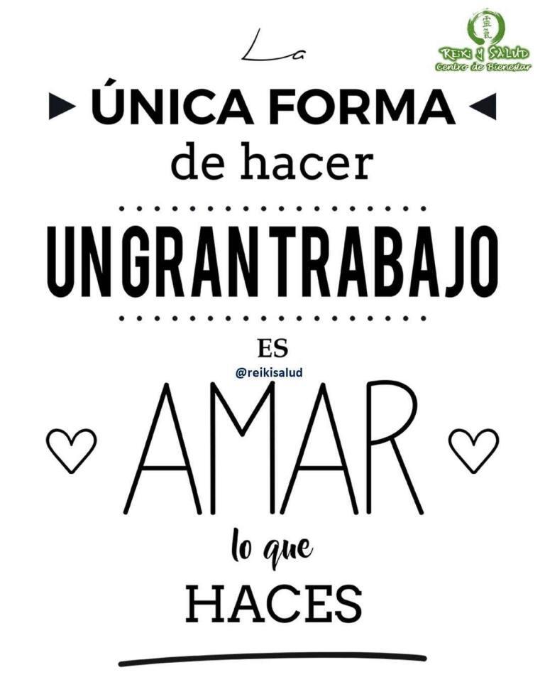 La única forma de hacer un GRAN TRABAJO es AMAR lo que HACES, conectándote con…