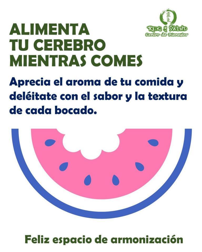 Alimenta tu cerebro mientras comes. Aprecia el aroma de tu comida y deléitate con el…