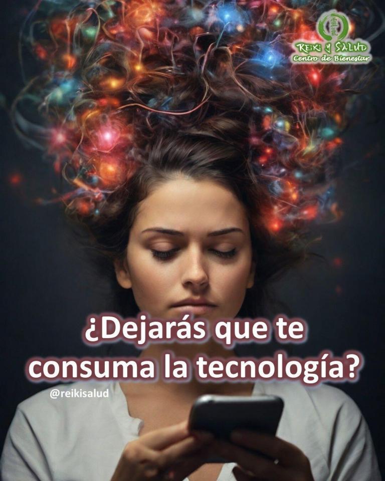 Dejarás que te consuma la tecnología?