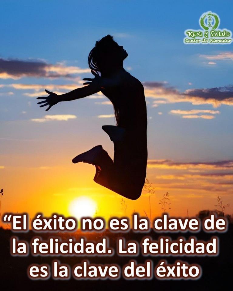 El éxito no es la clave de la felicidad. La Felicidad es la clave del…