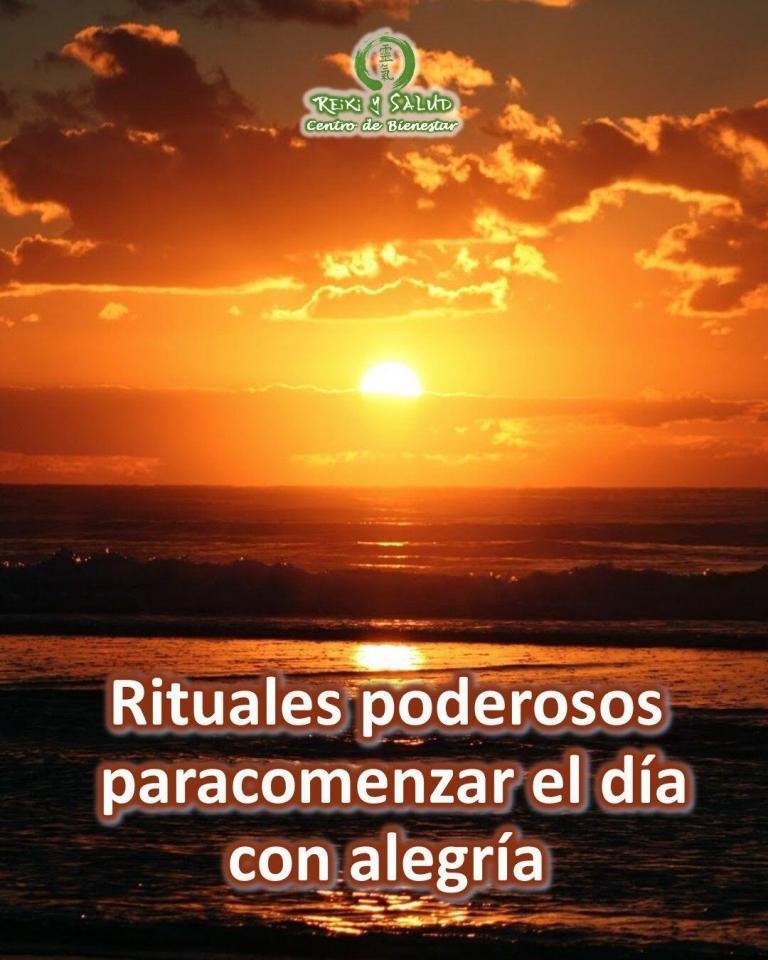 Rituales poderosos para iniciar el día con Alegría