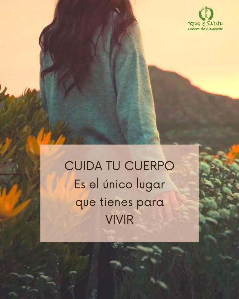 Cuida tu cuerpo. Es el único lugar que tienes para vivir