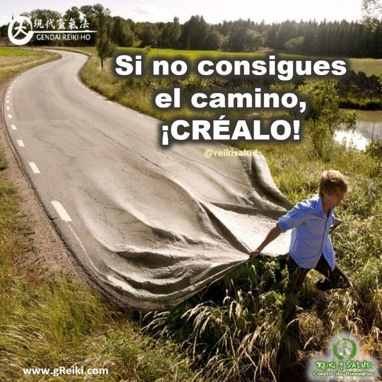 Si no consigues el camino, ¡CREALO!