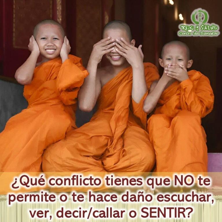 ¿Qué conflicto tienes que NO te permite o te hace daño escuchar, ver, decir/callar o…