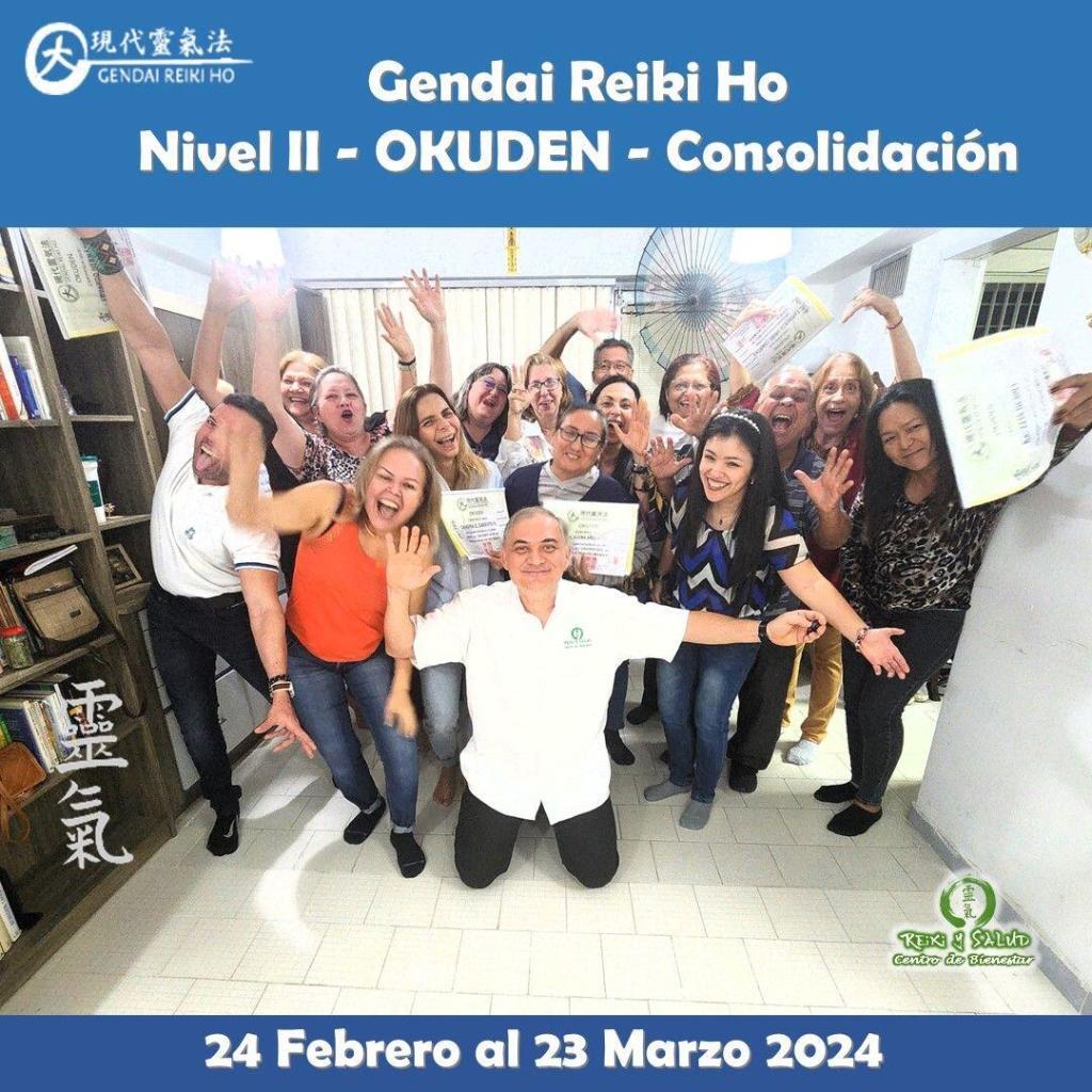 Okuden 22 Marzo 2024 No 2 Hoy 24 de Marzo celebro la consolidación de cinco (5) practicantes de Gendai Reiki Ho, al finalizar el Nivel II (Okuden – La Consolidación) dictado en el Casa Reiki y Salud.