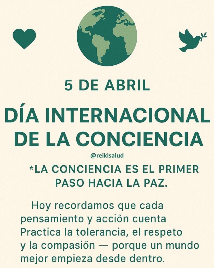 Dia Internacional de la Conciencia 2025 5 de abril – Día Internacional de la Conciencia