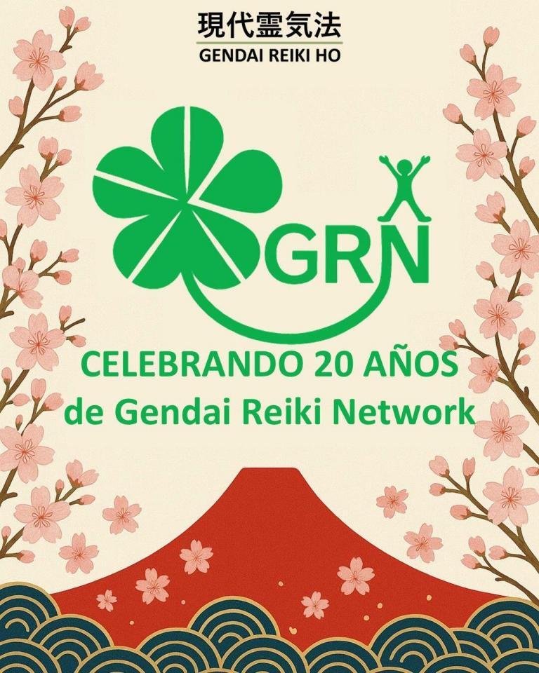 FELICITACIONES a Gendai Reiki Network por sus primeros 20 años