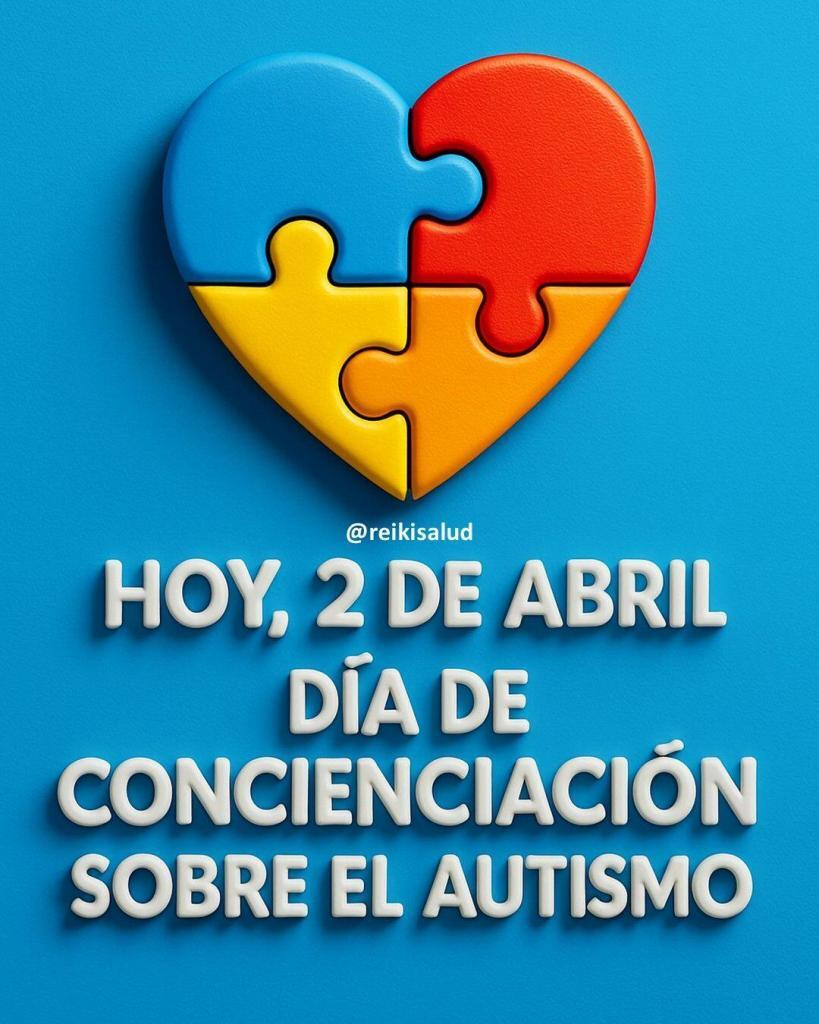 Hoy 2 de Abril Hoy, 2 de abril, día de concienciación sobre el AUTISMO.