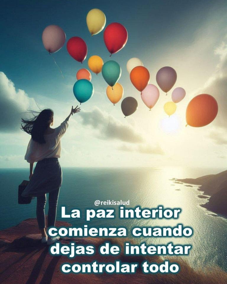 La paz interior comienza cuando dejas de intentar controlar todo.