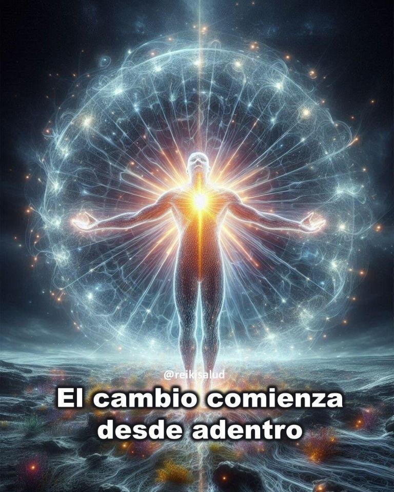 El cambio comienza desde adentro.
