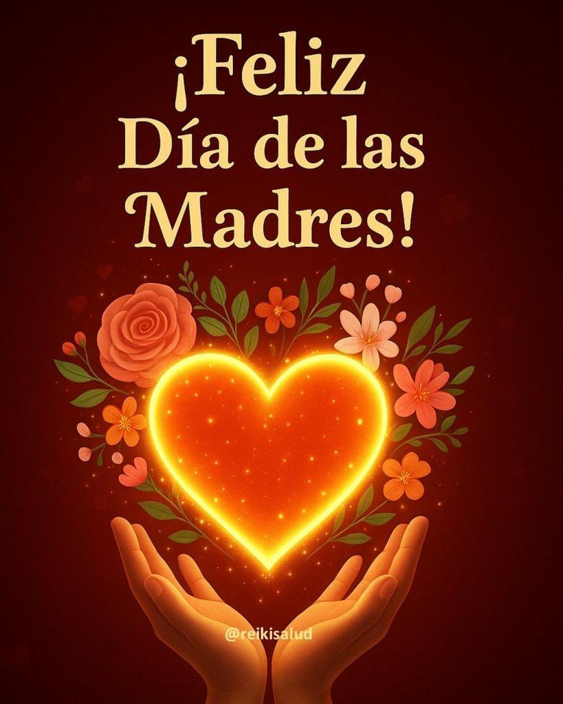 Feliz dia de las madres 🌸 ¡Feliz Día de las Madres! 🌸