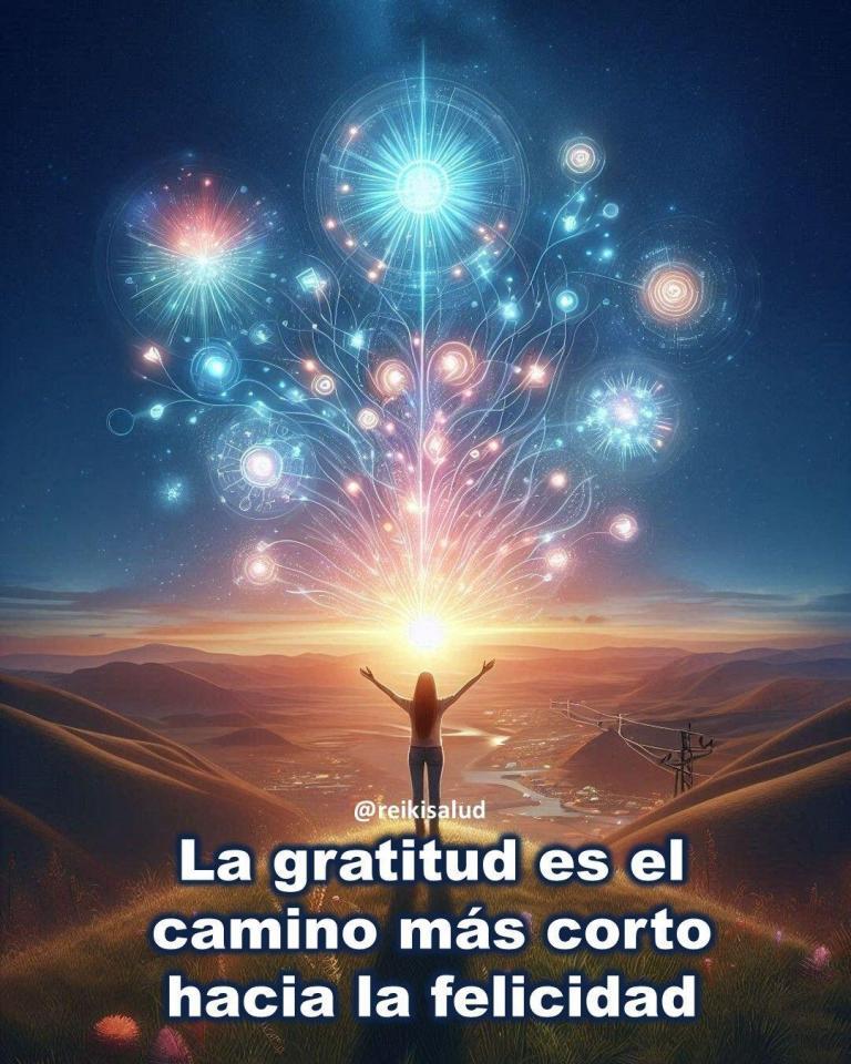 La gratitud es el camino más corto hacia la felicidad.