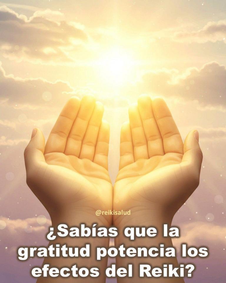 ¿Sabías que la gratitud potencia los efectos del Reiki?
