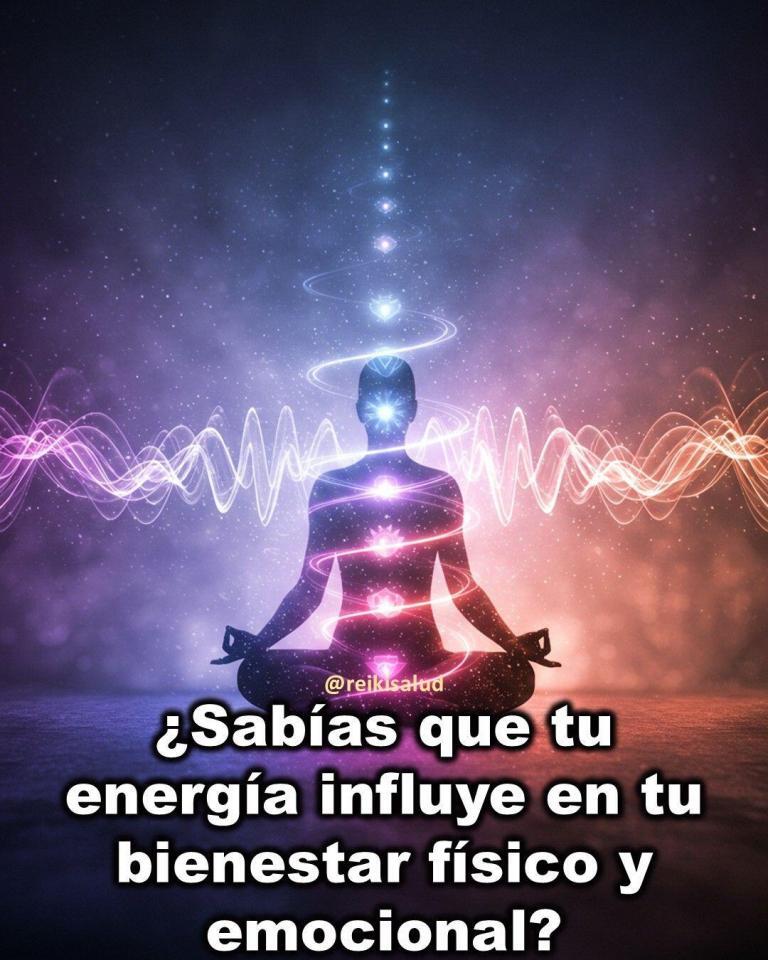 ¿Sabías que tu energía influye en tu bienestar físico y emocional?