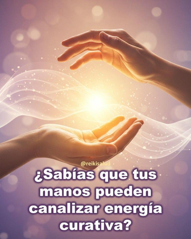 ¿Sabías que tus manos pueden canalizar energía curativa?
