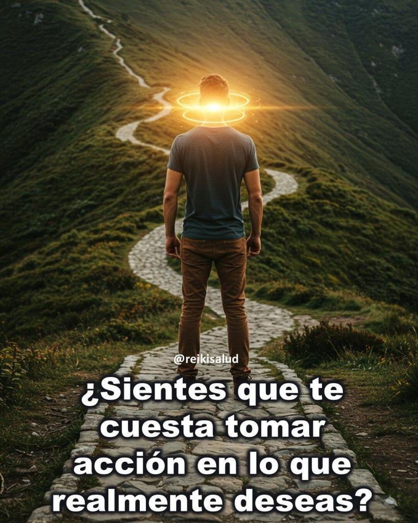 Sientes que te cuesta tomar accion en lo que ¿Sientes que te cuesta tomar acción en lo que realmente deseas?