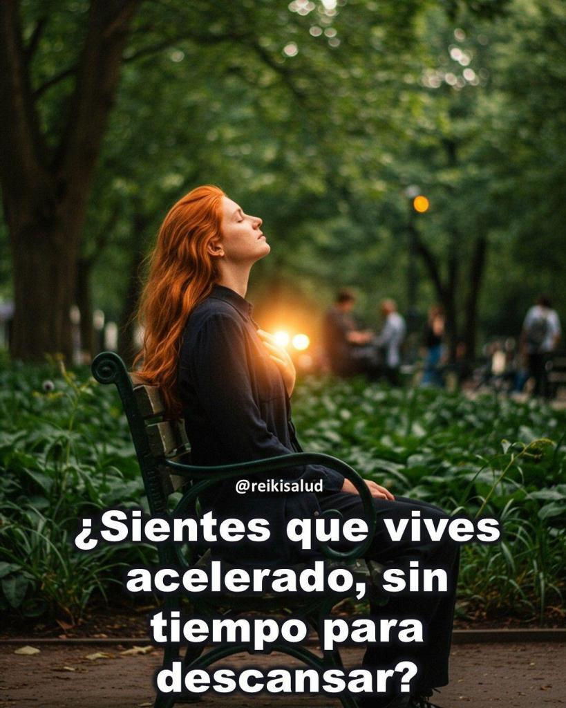 Sientes que vives acelerado sin tiempo para descansar ¿Sientes que vives acelerado, sin tiempo para descansar?