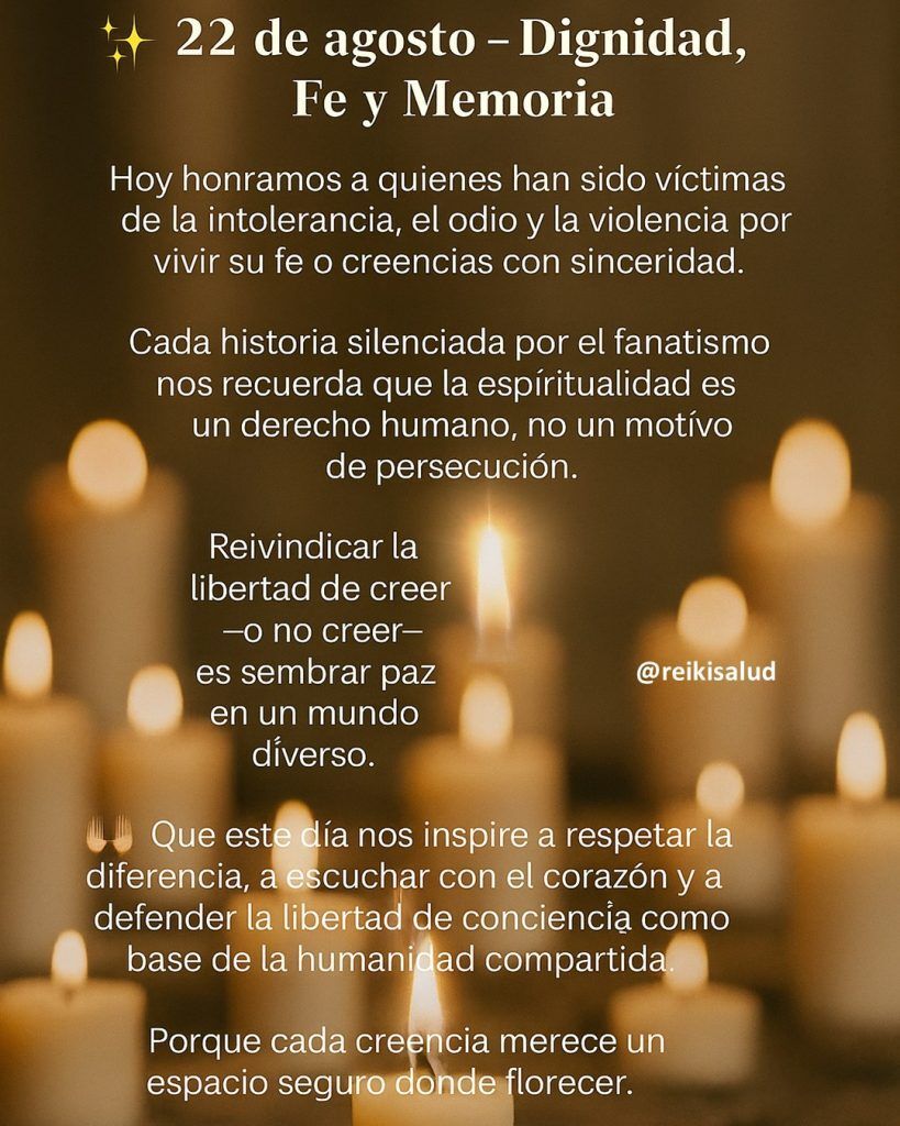 22 de agosto – Dignidad Fe y Memoria 🕯 22 de agosto – Dignidad, Fe y Memoria