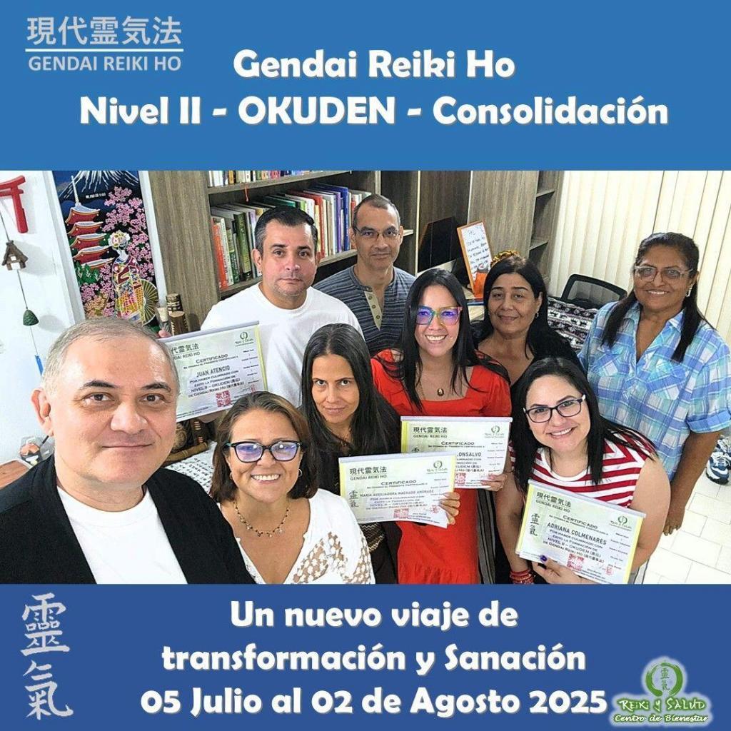 Okuden 02 Agosto No 2 Hoy celebro la consolidación de seis(6) practicantes de Gendai Reiki Ho, al finalizar el Nivel II (Okuden – La Consolidación)