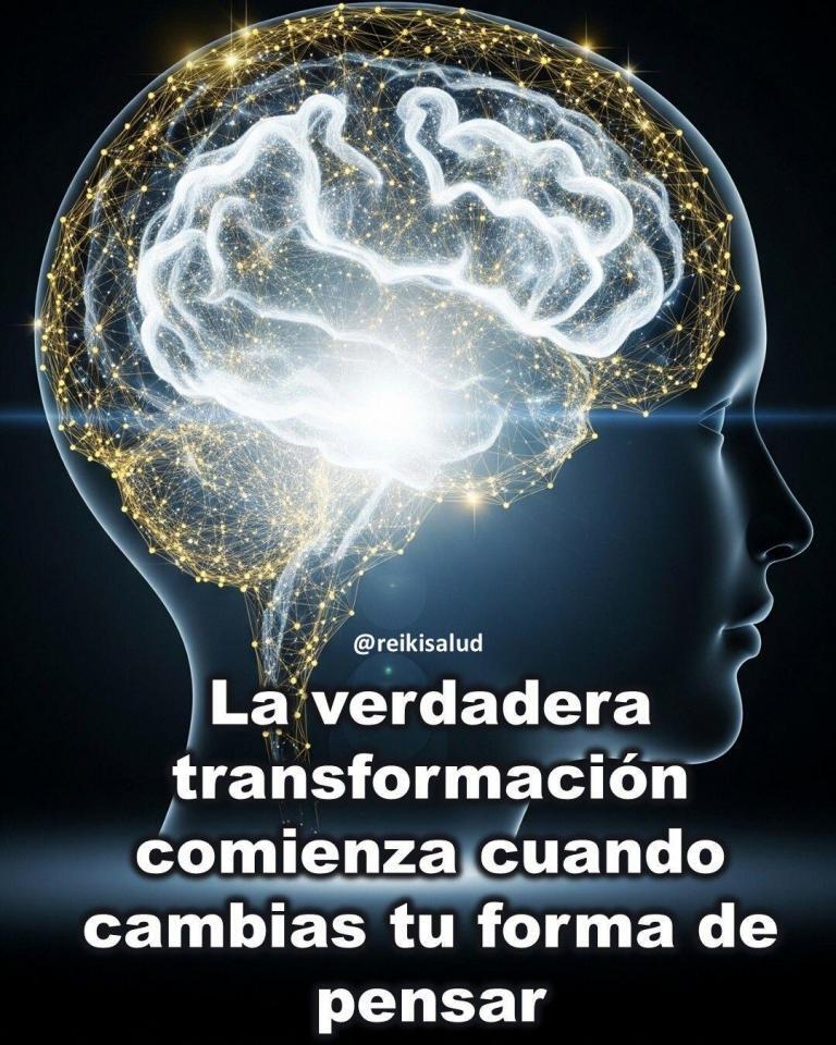 La verdadera transformación comienza cuando cambias tu forma de pensar.