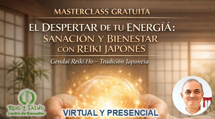 Masterclass Gratuita – El Despertar de tu Energía: Sanación y Bienestar con Reiki Japonés