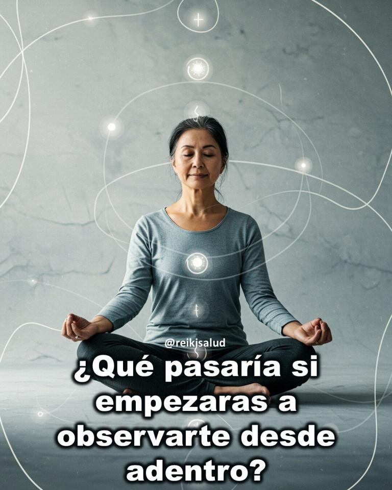 ¿Qué pasaría si empezaras a observarte desde adentro?