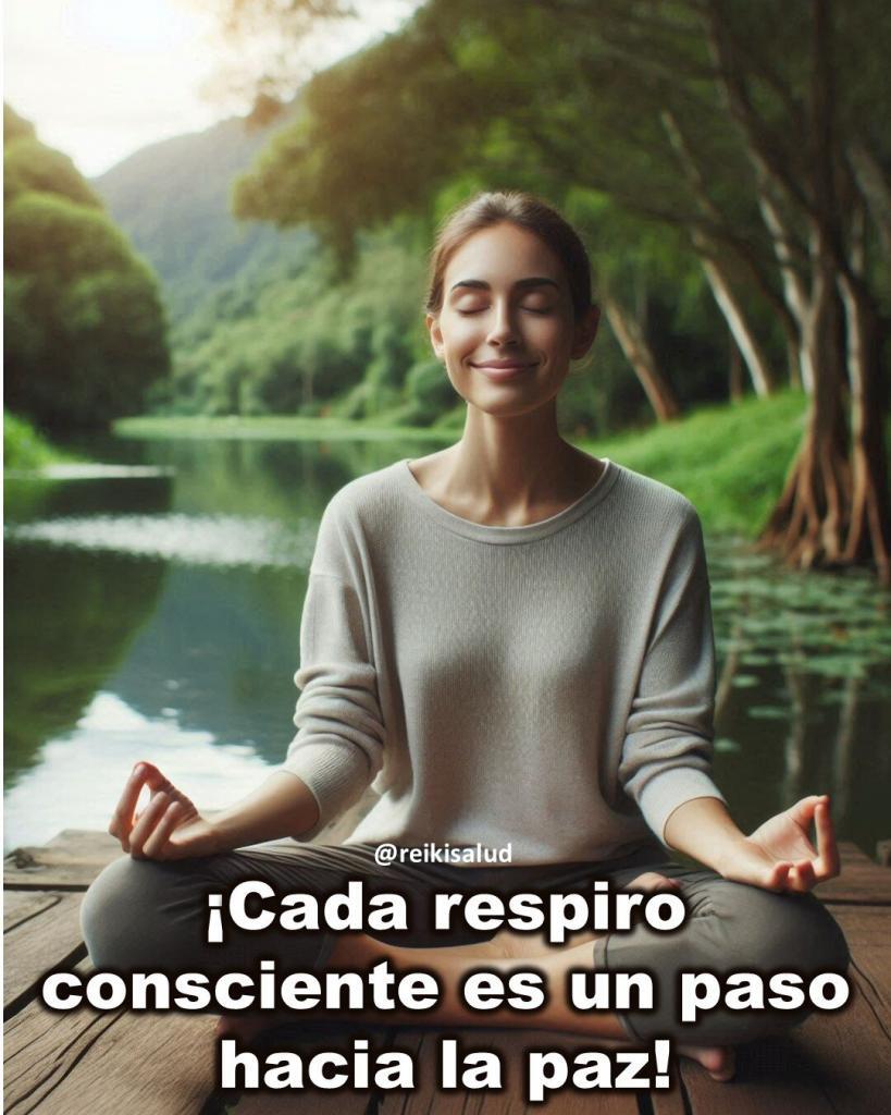 Cada respiro consciente es un paso hacia la paz Cada respiro consciente es un paso hacia la paz.