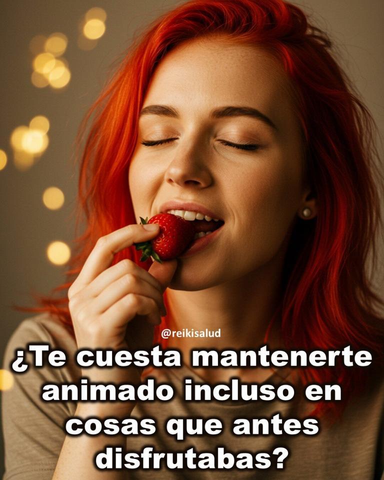 ¿Te cuesta mantenerte animado incluso en cosas que antes disfrutabas?