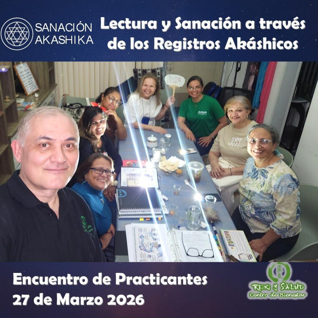 Encuentro Akashico 27 marzo 2026 Encuentro especial de practica de Lectura y Sanación a través de los Registros Akáshicos (Sanación Akáshica) en Casa Reiki y Salud.