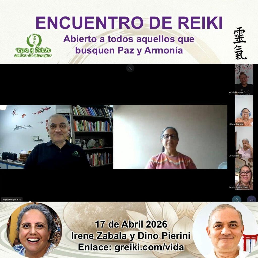 Encuentro de Reiki en Casa Reiki y Salud 18 Abril 2026 no 2 Encuentro de practica de REIKI en Casa Reiki y Salud, guiado por Irene Zabala y Dino Pierini