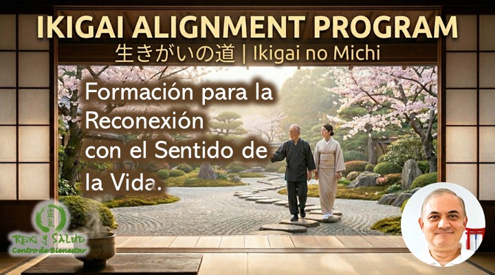 Ikigai Alignment Program Ikigai No Michi en Casa Reiki y Salud Curso Ikigai Alignment Program (Ikigai No Michi) [El Camino del Ikigai]